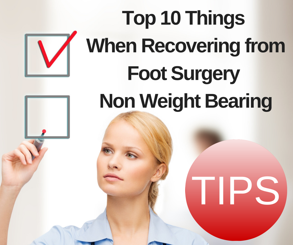 Tip_recovering_foot_surgery_non_weight_bearing