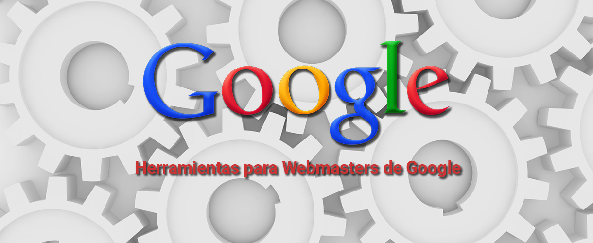 google webmaster tools guia completa Google Webmaster Tools: el mejor aliado para tus acciones SEO