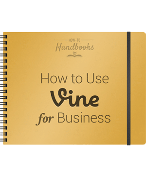 Inbound Marketing Handbook - How to use Vine for Business