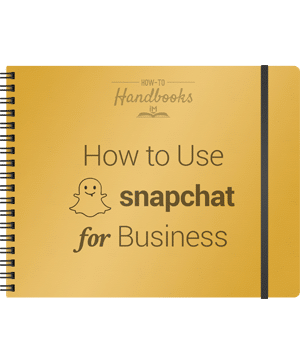 Inbound Marketing Handbook - How to use Snapchat for Business