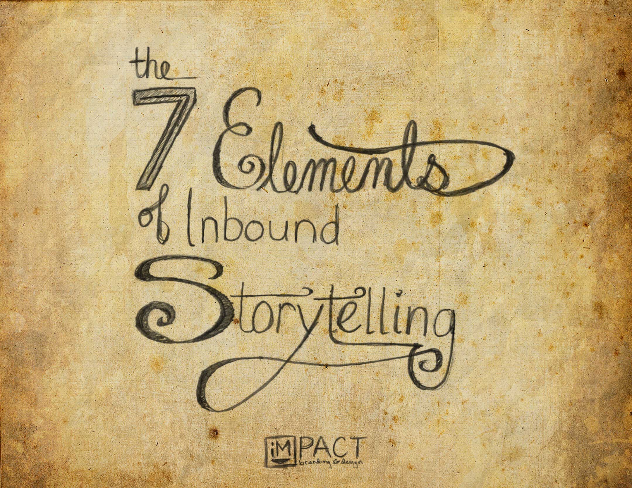 The 7 Elements of Inbound Story Telling
