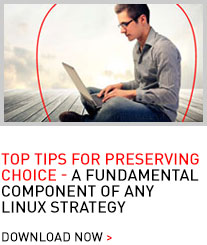 Top Tips for Preserving Choice - a Fundamental Component of Any Linux Strategy