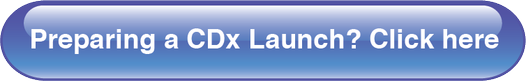 Preparing a CDx Launch? Click Here!
