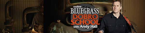 online dobro school with andy hall