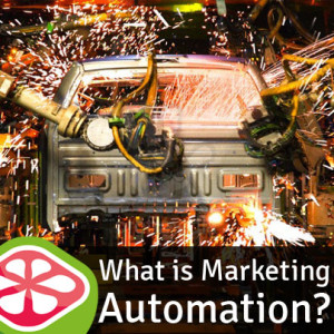 What is Marketing Automation