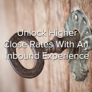 Higher Close Rates With Inbound