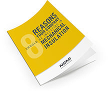 8 Reasons Your Company Should Invest in Mechanical Insulation [Free Tip Sheet!]