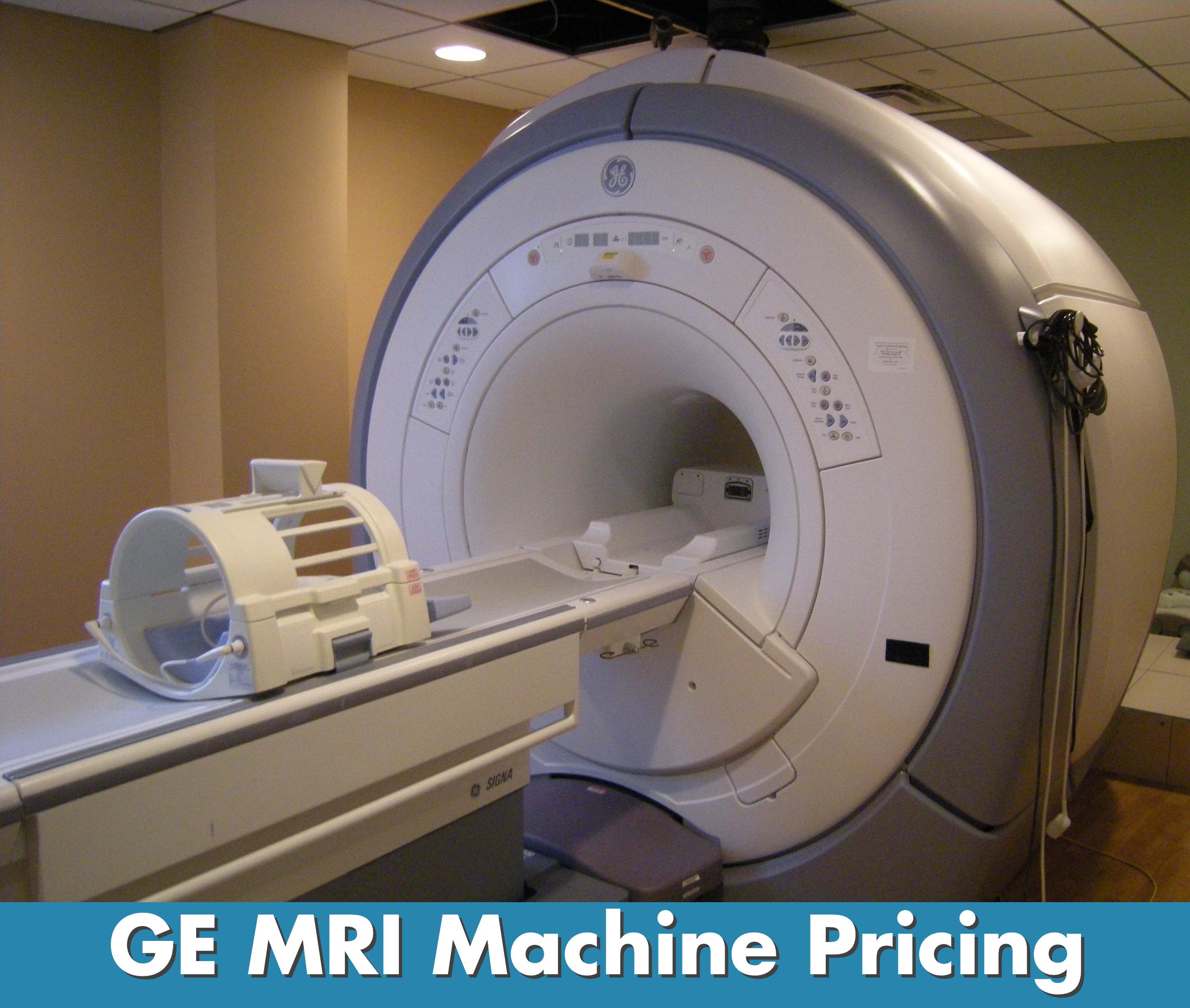 GE MRI Scanner Cost Price Info [2015 Update]