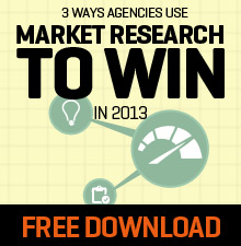 3 Ways Agencies Use Market Research to Win in 2013