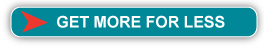 Get More For Less