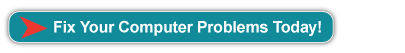 Fix Your Computer Problems Today