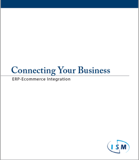 Connecting-Your-Business-ERP-Ecommerce-Integration-White-Paper-cover-ISM-ERP.png