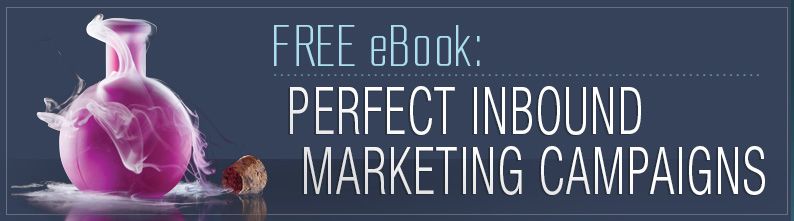 Creating an Effective Inbound Marketing Campaign - Free eBook