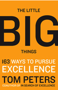 Tom Peters Little Big Excellence