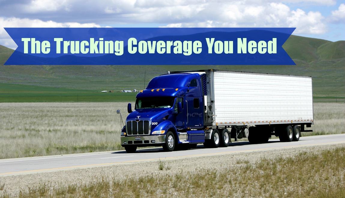 Trucking Insurance Coverages