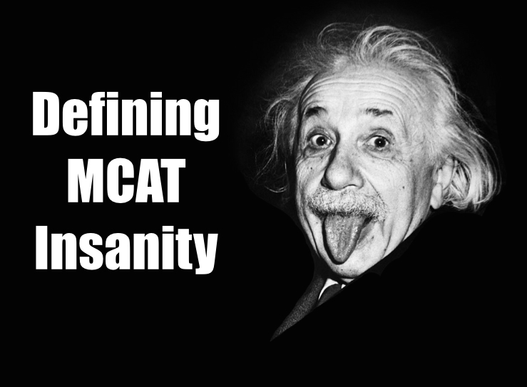 Defining_MCAT_Insanity.002