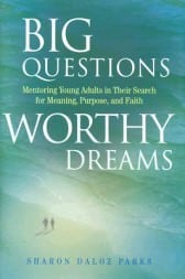 Big-Questions-Worthy-Dreams-9780787941710