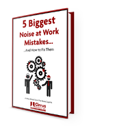 5-Biggest-Noise-At-Work-Mistakes-eBook-Cover-right-margin