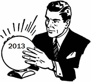 crystal ball predictions 2013