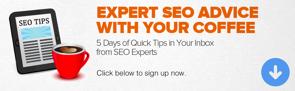 Click here to get 5 days of quick SEO tips delivered to your inbox each day.