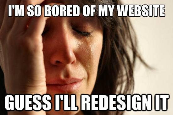 Website-Redesign-Meme-1-Bored