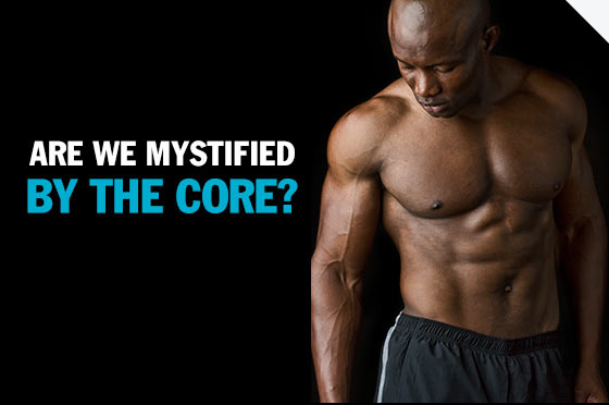 The Core and Six-pack abs