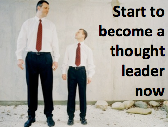 StartToBecomeAThoughtLeaderNow