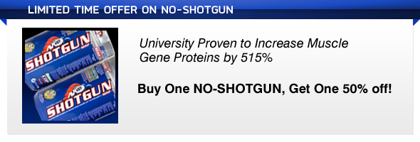 NO-SHOTGUN Pre-Workout Supplement! Buy One, Get One 50% Off!