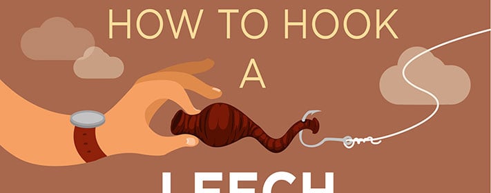 How To Hook A Leech Like A Pro, Blog