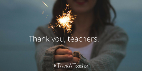 Thank you, teachers. #ThankATeacher