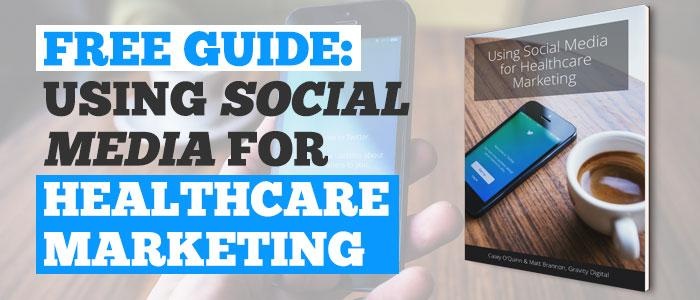 Using Social Media for Healthcare Marketing