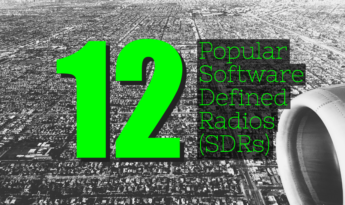 Top 5 Software Defined Radios (SDR) for RF Experimentation