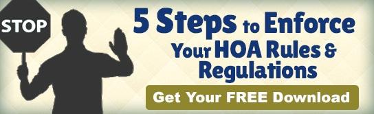 5 Steps to Enforce Your HOA Rules and Regulations
