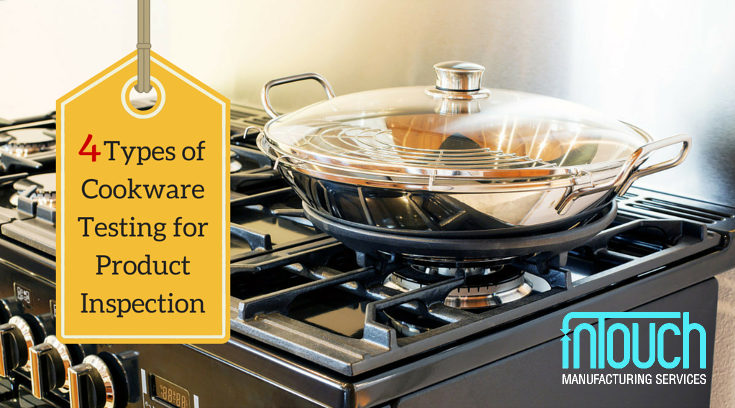 Cookware product definition, pan and pot inspection points