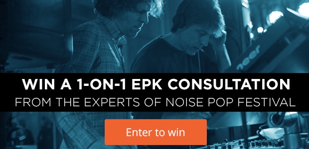 Win an EPK Consult From Noise Pop