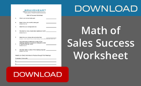 Download Braveheart's Math of Sales Success Worksheet