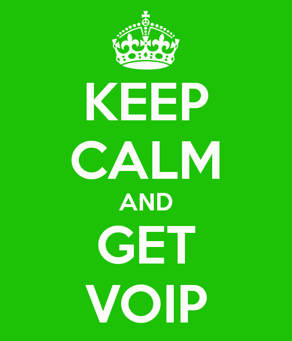 keep calm and get voip
