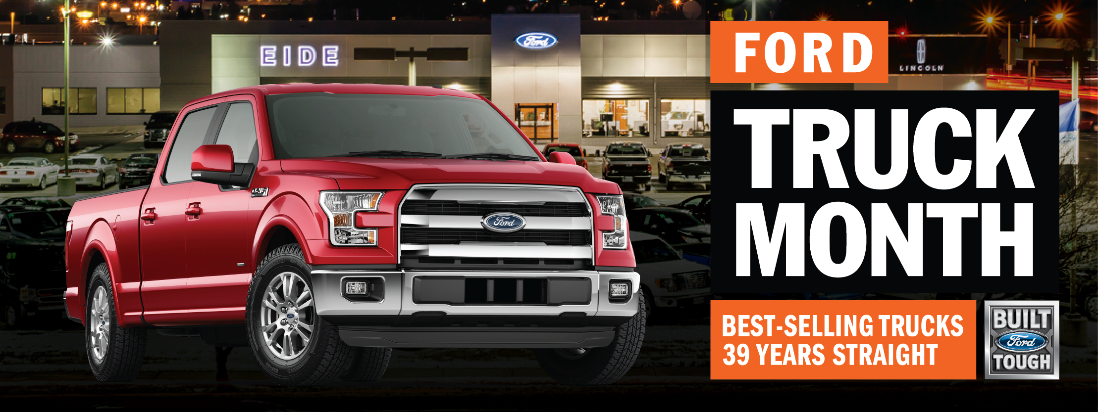 Ford Truck Month has Arrived at Eide Ford