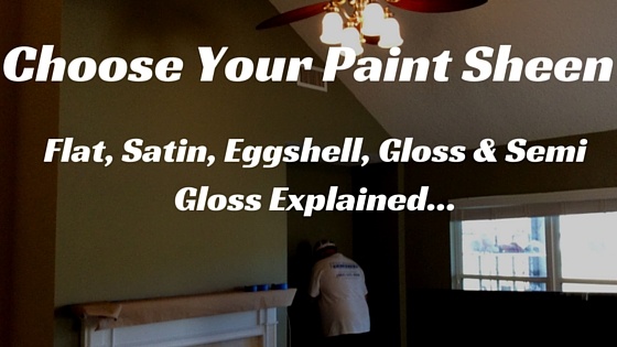Choosing Paint Sheen Flat Satin Eggshell Gloss