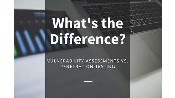 vulnability assessment vs penetration testing
