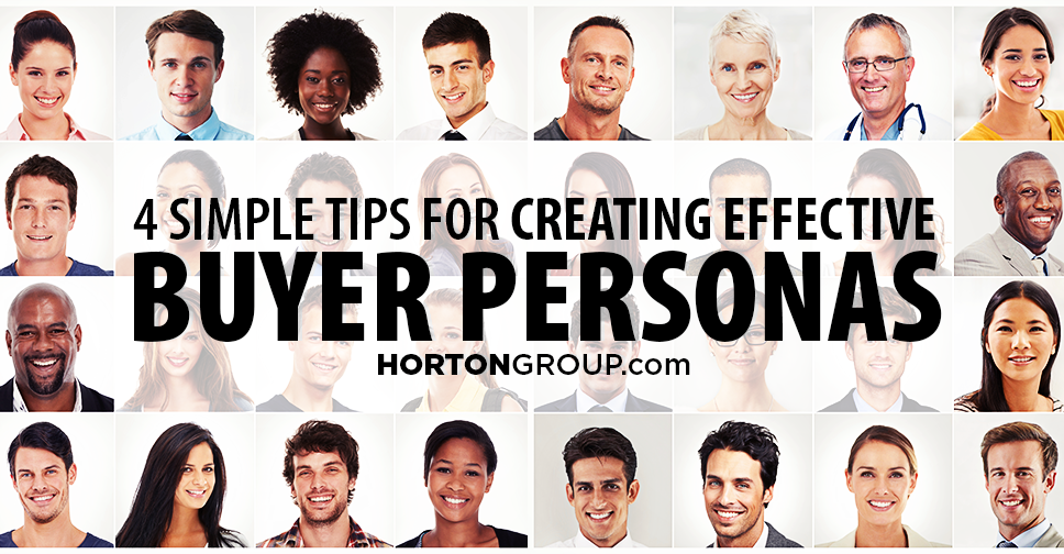4 Simple Tips for Creating Effective Buyer Personas