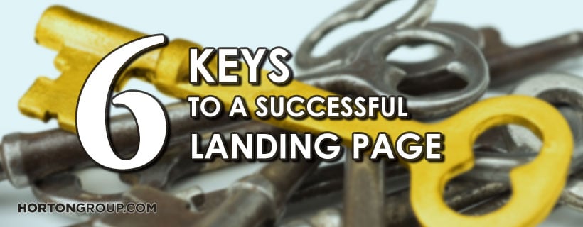 6 Keys to a Successful Landing Page