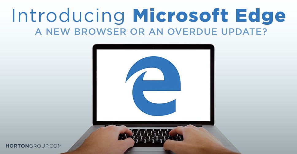 Introducing Microsoft Edge