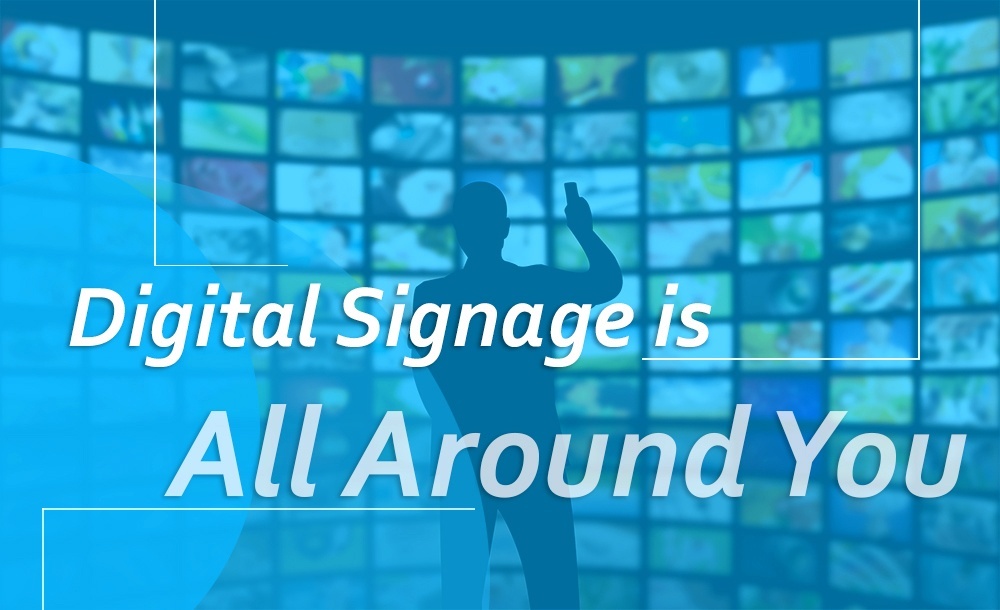 digital_signage_all_around.jpg