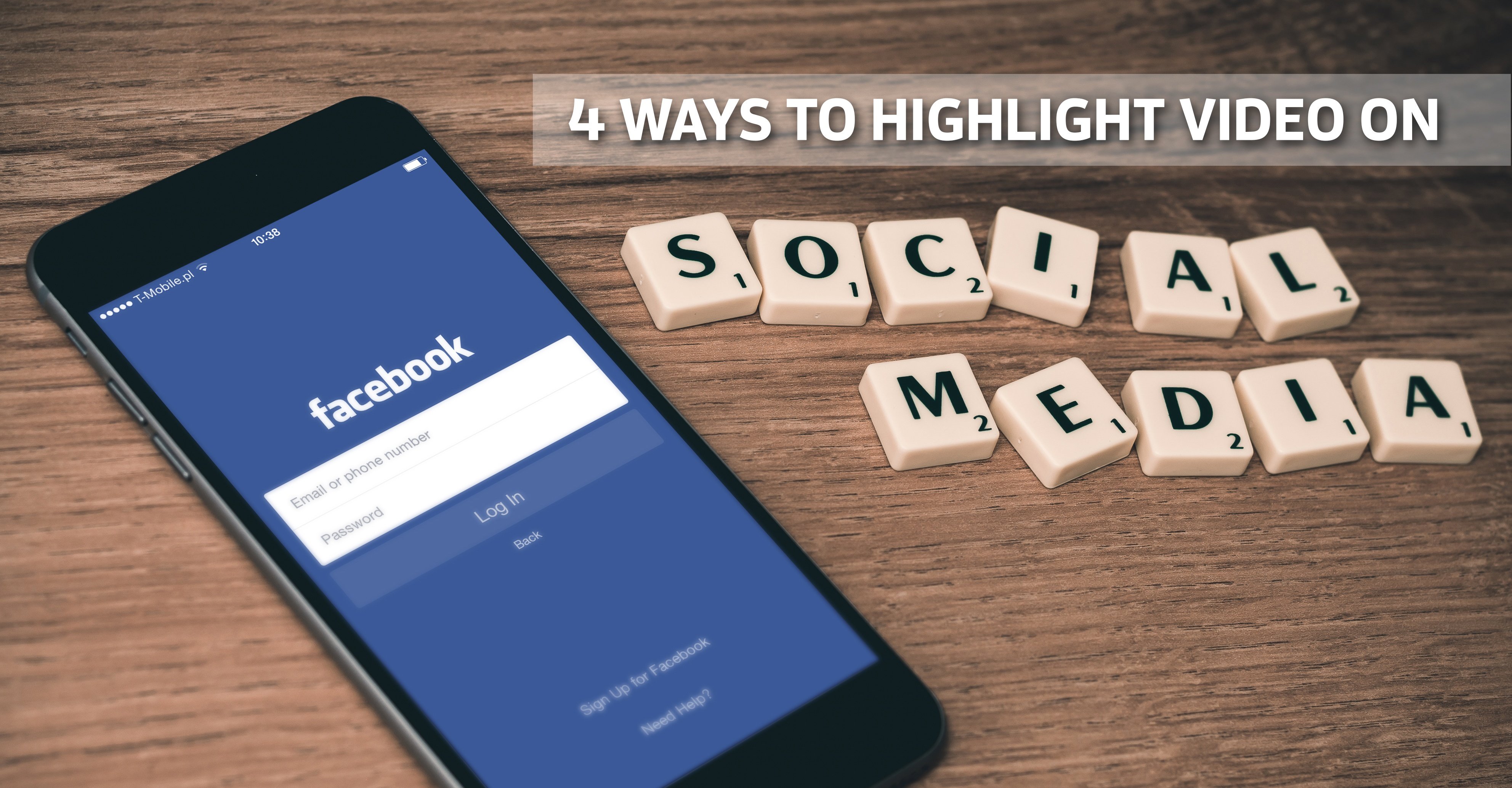 4 Often Overlooked Ways to Highlight Video on Social Media