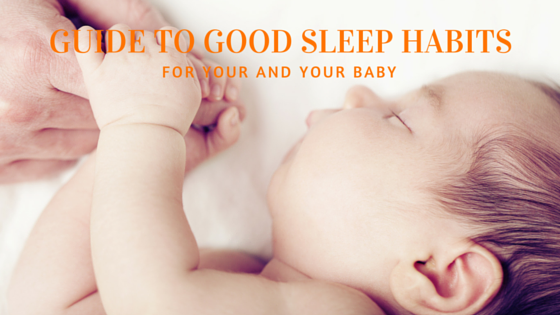 apr25-establishing-good-sleep-habits-for-you-and-your-baby.png