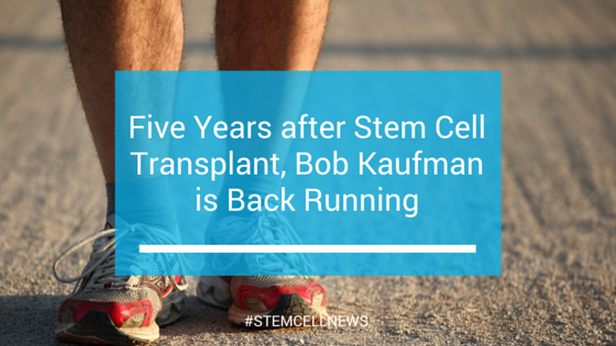 mar12-5-years-after-stem-cell-treatment-bob-kaufman-is-back-running