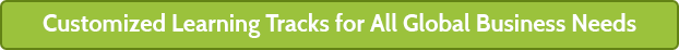 customized Learning Tracks for All Global Business Needs