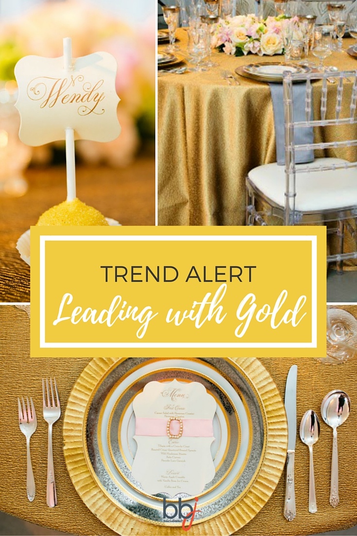 Trend Alert: Leading with Gold Table Decor | BBJ LInen