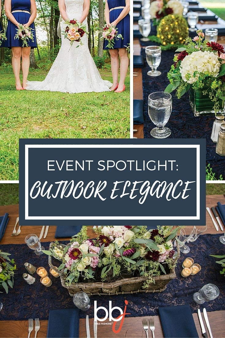 Event Spotlight: Outdoor Elegance | BBJ Linen